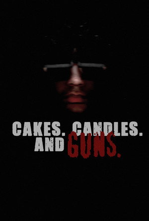 CAKES. CANDLES. AND GUNS. 6