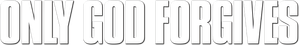 Sólo Dios perdona — Logos 5