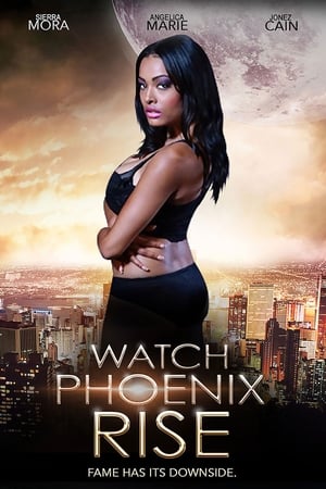 Poster Watch Phoenix Rise (2014)