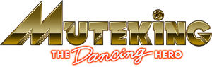 Muteking the Dancing Hero