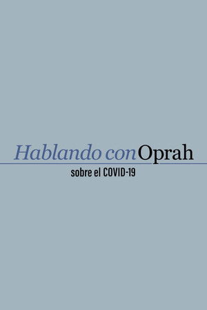 Oprah Talks COVID-19