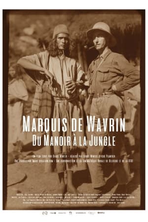 Image Marquis de Wavrin, du manoir à la jungle