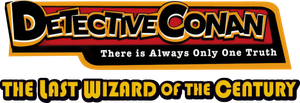 Detective Conan: The Last Wizard of the Century