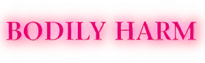 Bodily Harm — Logos 2