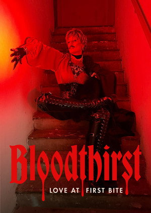 Bloodthirst: Love at First Bite 2