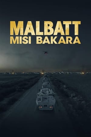 Poster Malbatt: Misi Bakara 2023