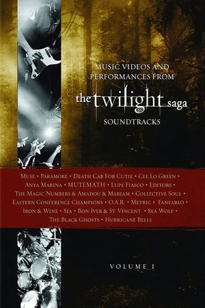 Poster The Twilight Saga Soundtracks, Vol 1 : Music Videos and Performances (2010)