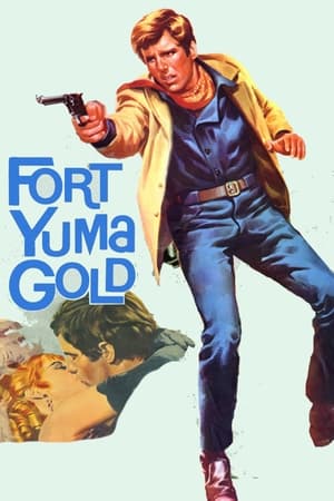Poster Fort Yuma Gold 1966