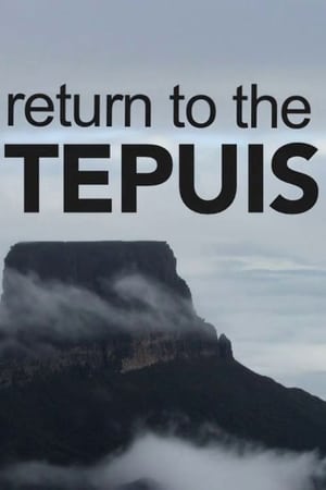 Image Return to the Tepuis