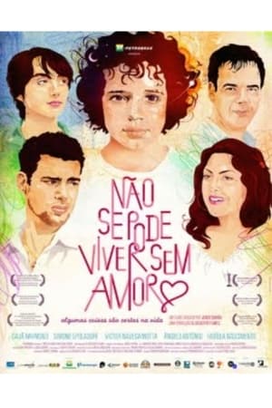 Poster Não Se Pode Viver Sem Amor 2011