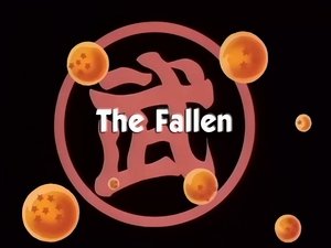Next episode Dragon Ball 7x2 Now you watch episode The Fallen - Dragon Ball