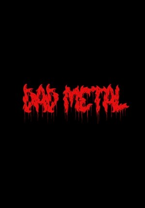 Póster de Dad Metal