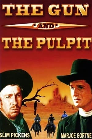 The Gun and the Pulpit poster