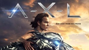 A-X-L (2018) แอคเซล โคตรหมาเหล็ก