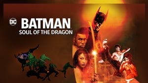 Batman: Soul of the Dragon (2021)