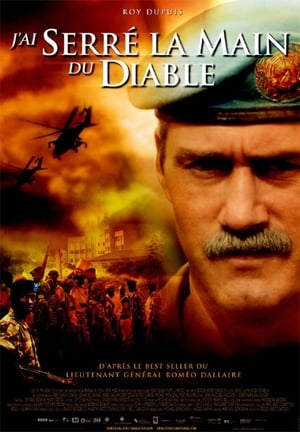 Poster Shake Hands with the Devil: The Journey of Roméo Dallaire 2004