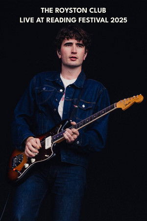 The Royston Club: Live at Reading Festival