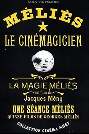 Poster The Magic of Méliès (1997)