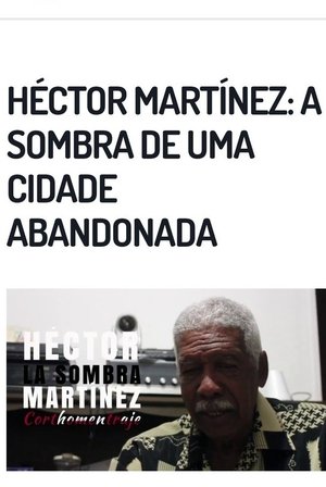 Poster Héctor Martínez: Una Sombra en la ciudad (2020)