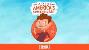 Dry Bar Comedy Billy Anderson: America's Sweetheart