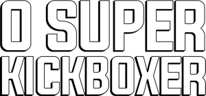 O Super Kickboxer — Logos 1