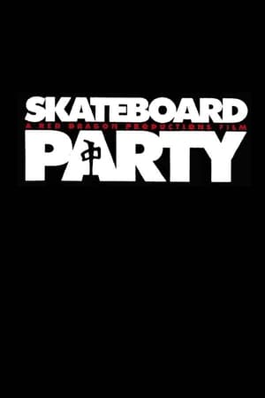 Poster Skateboard Party (2005)