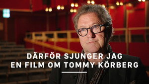D&auml;rf&ouml;r sjunger jag - en film om Tommy K&ouml;rberg
