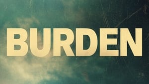 Burden (2022) Movie Download & Watch Online WEBRip 720P & 1080p