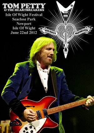 Tom Petty: Live at the Isle of Wight