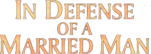 In Defense of a Married Man