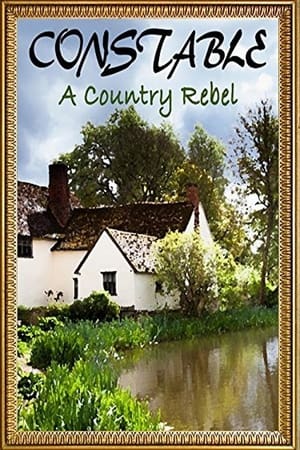 Constable: A Country Rebel film complet