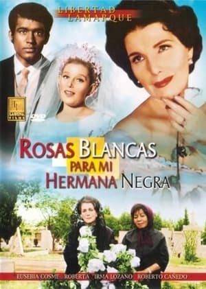 Poster Rosas blancas para mi hermana negra (1970)
