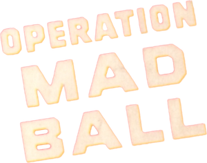 Operation Mad Ball