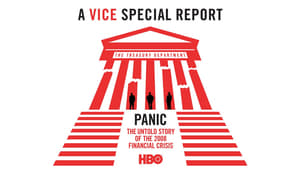 Panic: The Untold Story of the 2008 Financial Crisis film complet