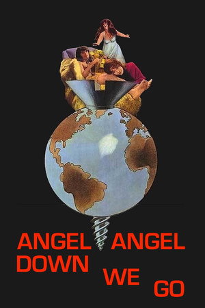 Angel, Angel, Down We Go