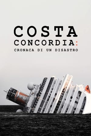 Poster di Costa Concordia - Cronaca di un disastro