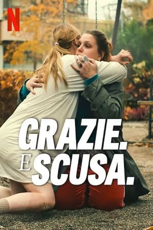 Grazie. E scusa.