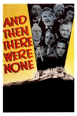 Click for trailer, plot details and rating of And Then There Were None (1945)