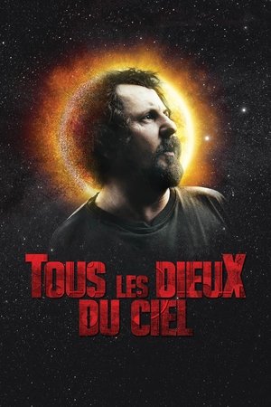 Tous les dieux du ciel (2019)