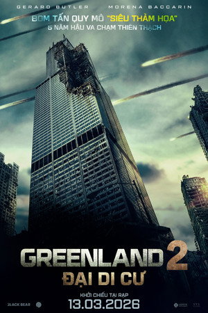 poster Greenland 2: Migration