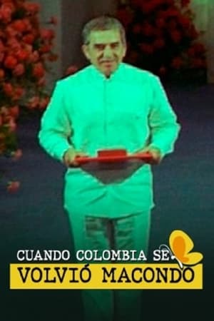 Cuando Colombia se volvió Macondo