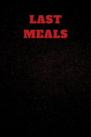 Poster Last Meals 2024