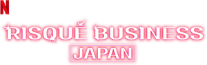 Risqué Business: Japan