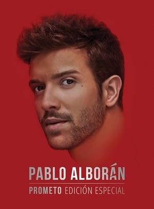 Poster Pablo Alborán - Prometo - Edicion Especial 2018