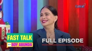 Fast Talk with Boy Abunda: Season 1 Full Episode 232