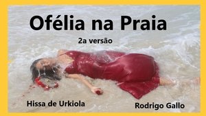 Ofélia na Praia, 2a Versão