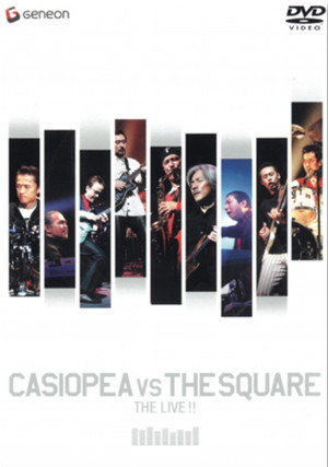 Casiopea VS The Square: The Live!! 4