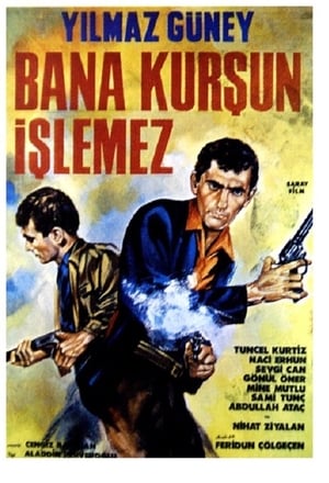 Poster Bana Kurşun İşlemez (1967)