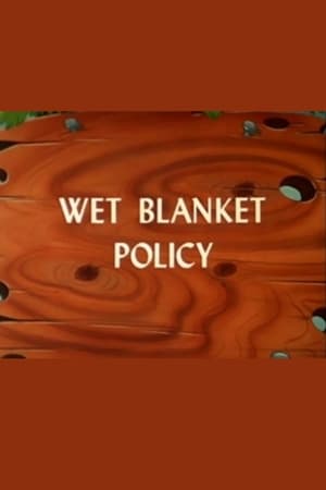 Wet Blanket Policy poster