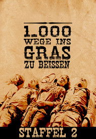 1000 Wege ins Gras zu beissen: Staffel 2